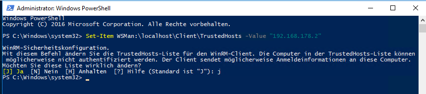 Screenshot Power Shell Set-Item WSMan:\localhost\Client\TrustedHosts 