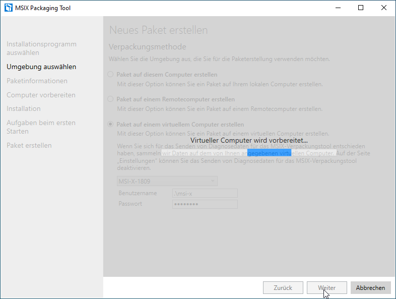 Business Anwendungen mit MSI-X paketieren - 072919 0934 BusinessAnw5 Screenshot: MSIX Packaging Tool - Neues Paket erstellen - Virtueller Computer wir vorbereitet