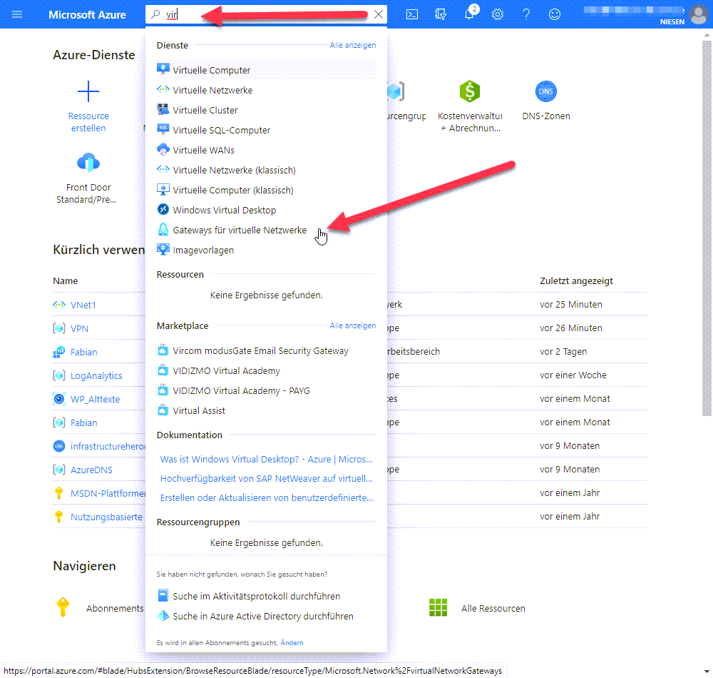 Anlegen eines VPN Gateway in Azure - Network 10 suche Gateway Suchen im Azure Portal Suchen Sie im Azure Portal nach "Gateways für virtuelle Netzwerke".