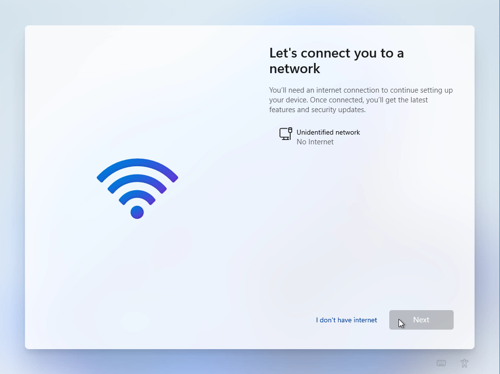 Windows 11 Installation - Erste Einblicke - computergenerierter alternativtext lets connect Computergenerierter Alternativtext:
Let's connect you to a
network
You'll need an internet connection to continue setting up
Your device. Once connected, you'll get the latest
features and security updates.
Unidentified network
No Internet
I don't have internet
Next