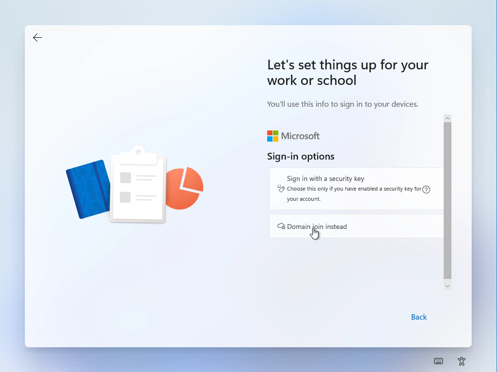 Windows 11 Installation - Erste Einblicke - computergenerierter alternativtext lets set thin 1 Computergenerierter Alternativtext:
Let's set things up for your
work or school
You'll use this info to sign in to Your devices.
Microsoft
Sign-in options
Sign in With a security key
Choose this only ifyou have enabled a security key forO
Your account_
Q Domain in instead
Back