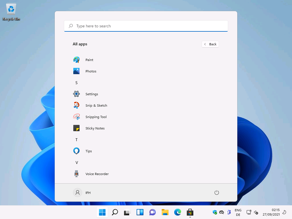 Recycle Bin 
p Type here to search 
All apps 
s 
Paint 
Photos 
Settings 
Snip & Sketch 
Snipping Tool 
Sticky Notes 
Tips 
Voice Recorder 
IFH 
Back 
C) 
ENG 
02:15 
27/09/2021 