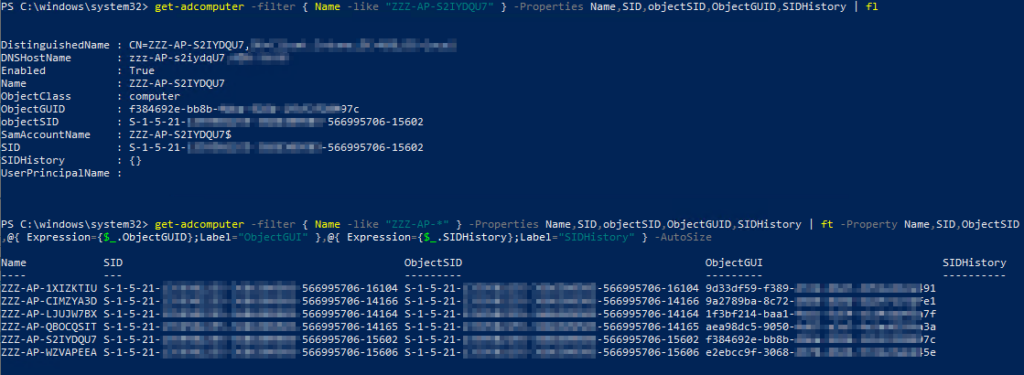 Die Windows SID - und ein altes Problem - 20220924 SID AD SID im Active Directory mit PowerShell anzeigen: PS C: get-adcomputer -filter { Name -like "ZZZ-kP-S21YDQU7" - Properties istinguishedName : NSHostName Enabled Name bjectCIass ObjectGlJID bjectSID arnAccountName SID IDHi story serPrincipaIName : PS C: CN=ZZZ-AP-S21YDQU7 . zzz-AP- s2iydqlJ7. ADG. local True ZZZ-AP-S21YDQU7 computer +3846922- bb8b- s-1- zzz- s-1- 5 21 _ 5669957ß6-156ß2 AP-S21YDQU7S 5 21- 5669957ß6-156ß2 -filter { get- adcomput er Name -like } -Properties Name, SID, @{ "ObjectGUI " Expression= {S SIDHi story} ; L abel Objects1D obj ectSID , ObjectGlJID , SIDHi story -AutoSize ObjectGlJI - Property Name, SID, ObjectSID SIDHi story Name ZZZ-AP- IXIZKTIU ZZZ-AP-C1mZYA3D ZZZ-AP-LJUJW7ax ZZZ-AP-QBOCQSIT ZZZ-AP-S21YDQU7 -AP-WZVAPEEA SID s-1-5-21- s-1 5-21- s-1-5-21- s-1-5-21- s-1 5-21- s- 1 5 21 5669957%-16184 5669957%-14166 5669957%-14164 5669957%-14165 5669957ß6-156ß6 s-1 5-21- s-1 5-21- s-1 5-21- s-1 5-21- s-1-5-21- s-1 5-21- - 5669957%-16184 14166 - 5669957%-14164 - 5669957%-14165 -156ß6 9d33df59-f389- ga2789ba-8c72- If3bf214 -baal- aea98dc5-9ß5ß +3846922- bb8b- e2ebcc9f- 3ß68